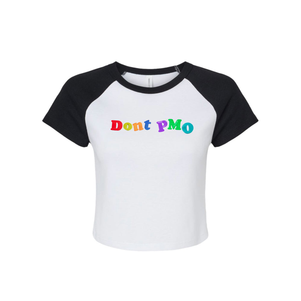 DONT PMO BABY TEE#2